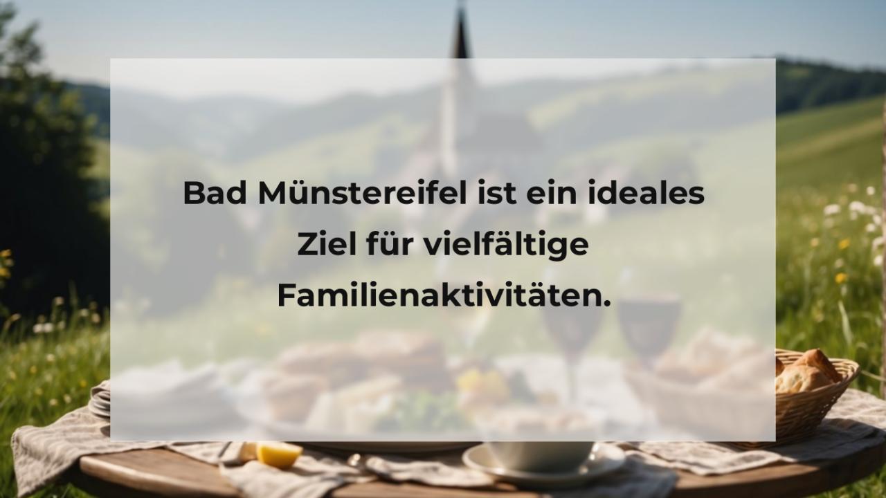Bad Münstereifel ist ein ideales Ziel für vielfältige Familienaktivitäten.