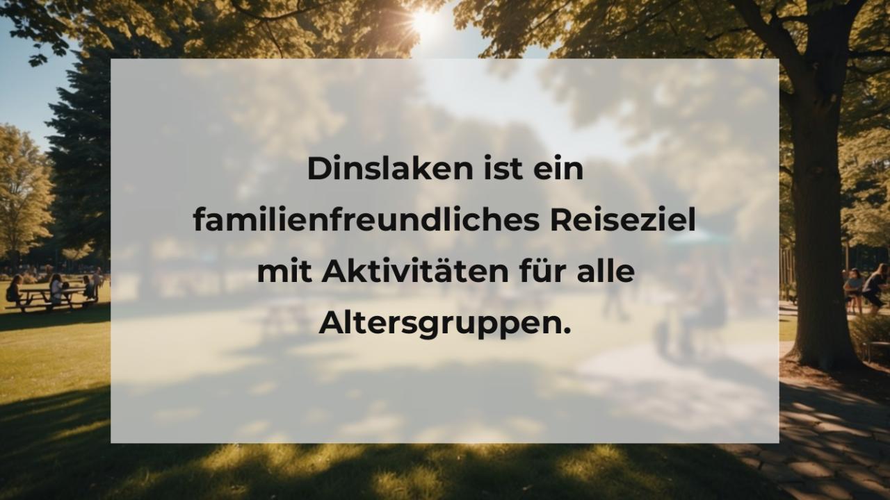 Dinslaken ist ein familienfreundliches Reiseziel mit Aktivitäten für alle Altersgruppen.