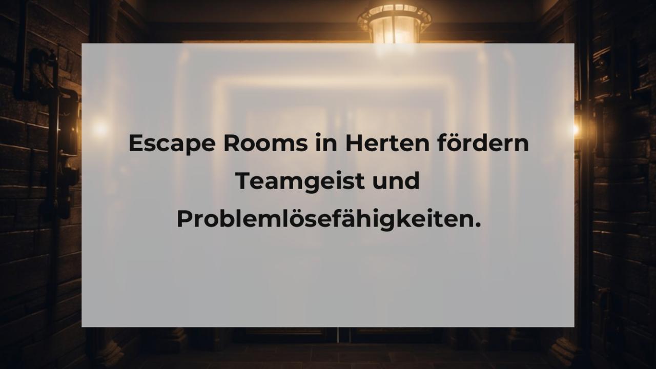 Escape Rooms in Herten fördern Teamgeist und Problemlösefähigkeiten.