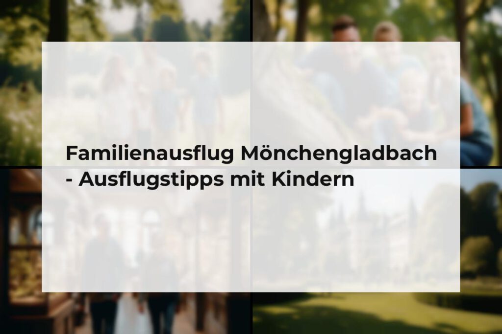 Familienausflug Mönchengladbach