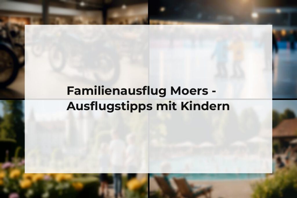 Familienausflug Moers