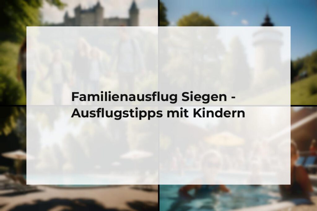 Familienausflug Siegen