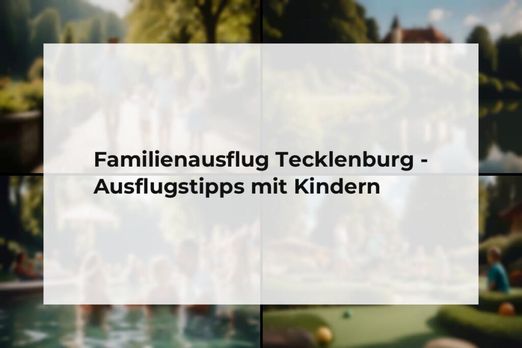 Familienausflug Tecklenburg