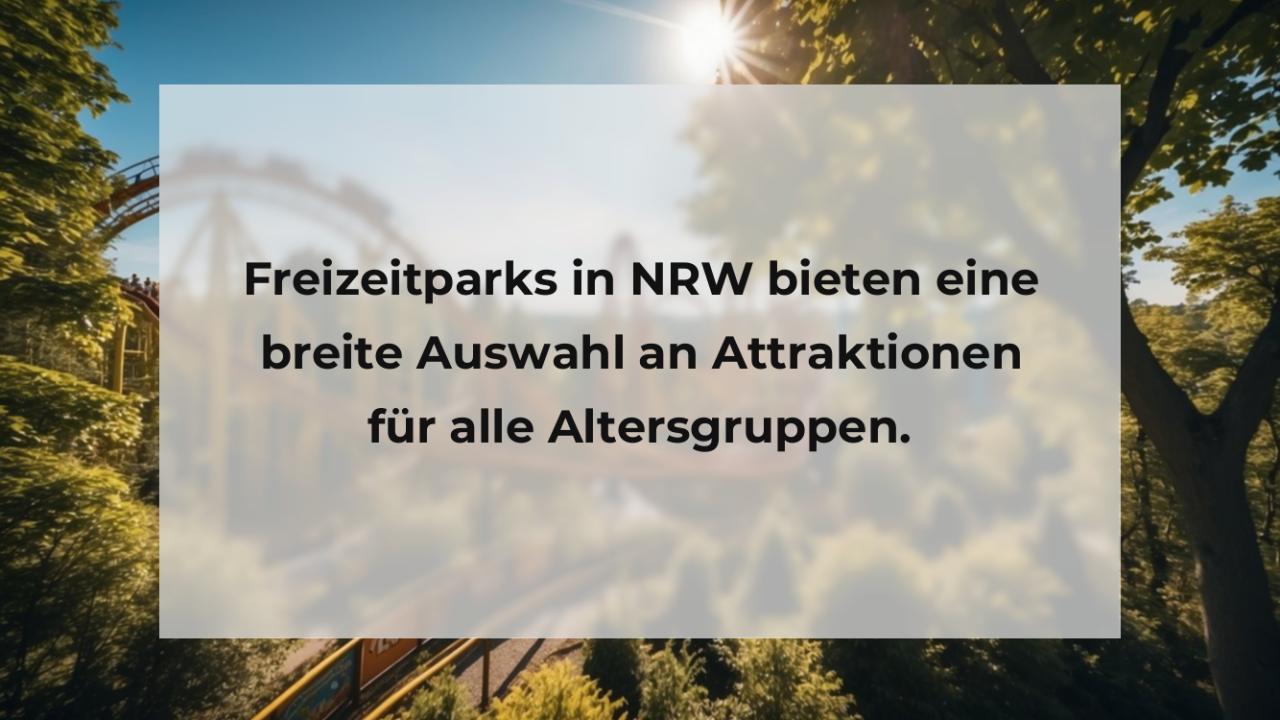 Freizeitparks in NRW bieten eine breite Auswahl an Attraktionen für alle Altersgruppen.
