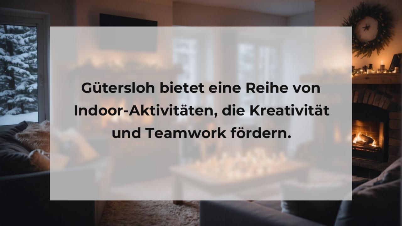 Gütersloh bietet eine Reihe von Indoor-Aktivitäten, die Kreativität und Teamwork fördern.