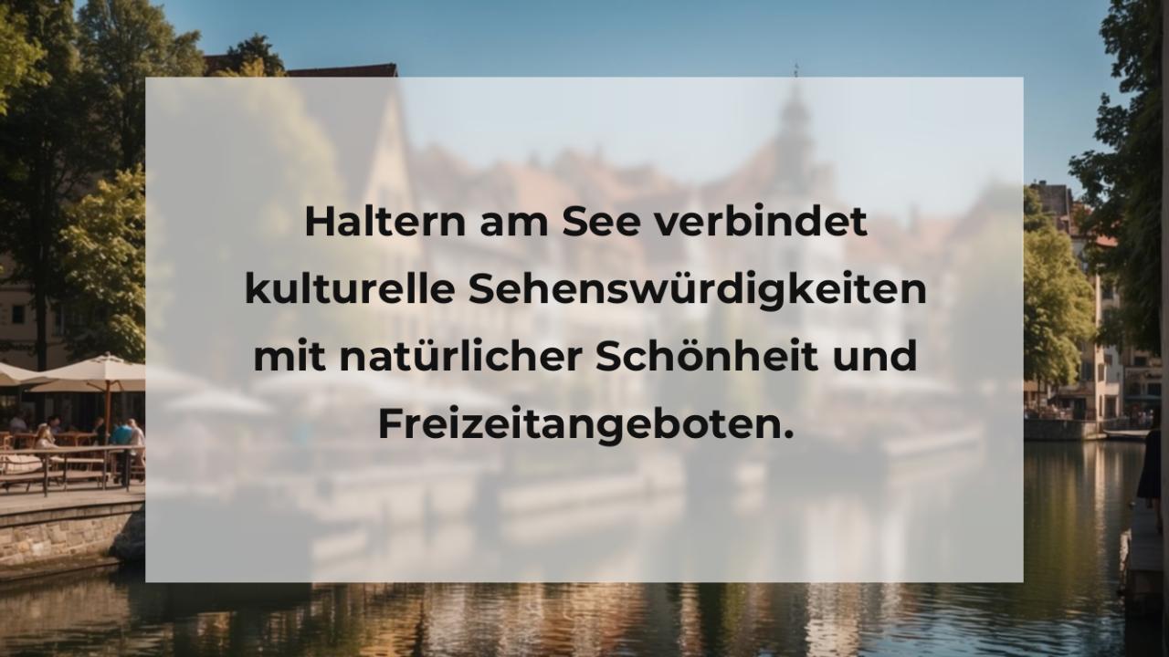 Haltern am See verbindet kulturelle Sehenswürdigkeiten mit natürlicher Schönheit und Freizeitangeboten.