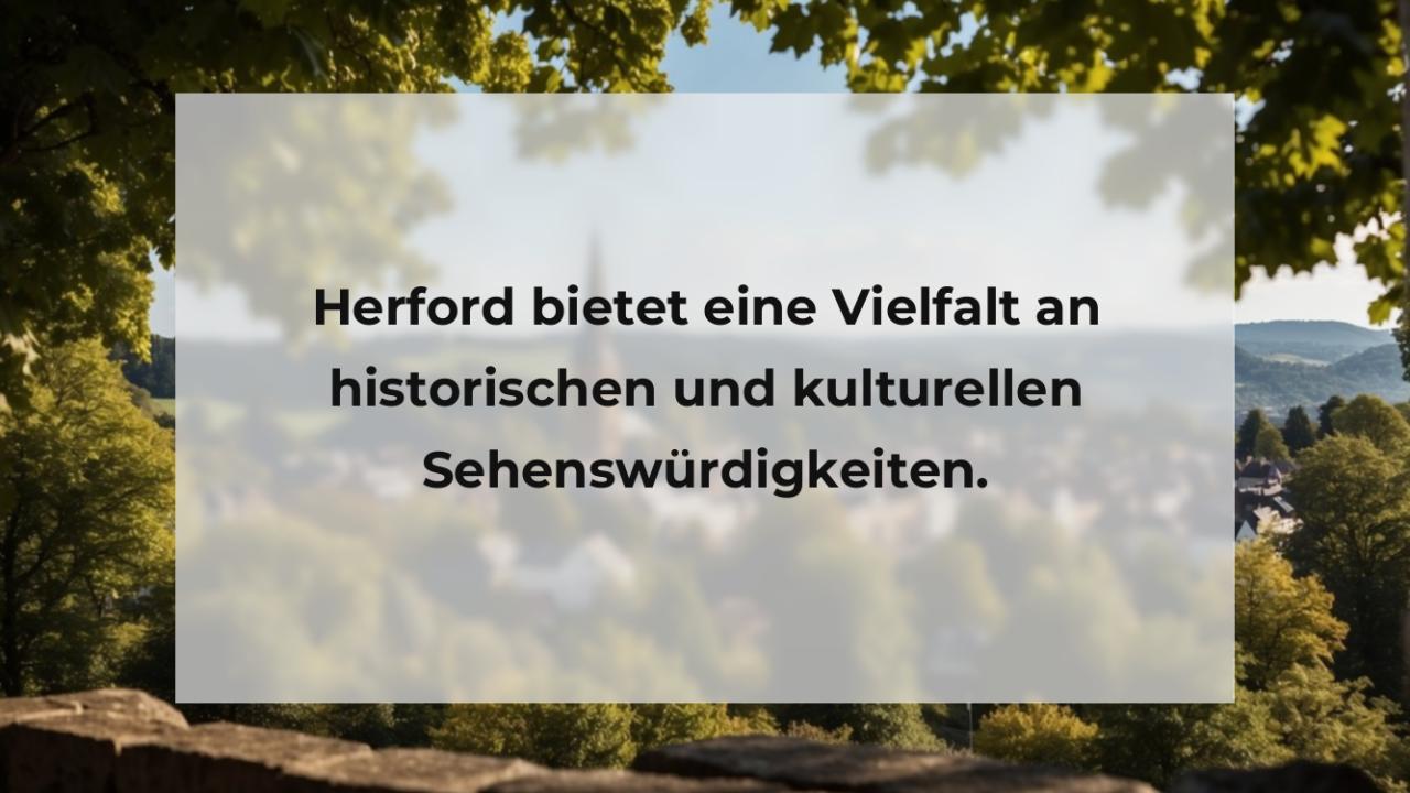 Herford bietet eine Vielfalt an historischen und kulturellen Sehenswürdigkeiten.