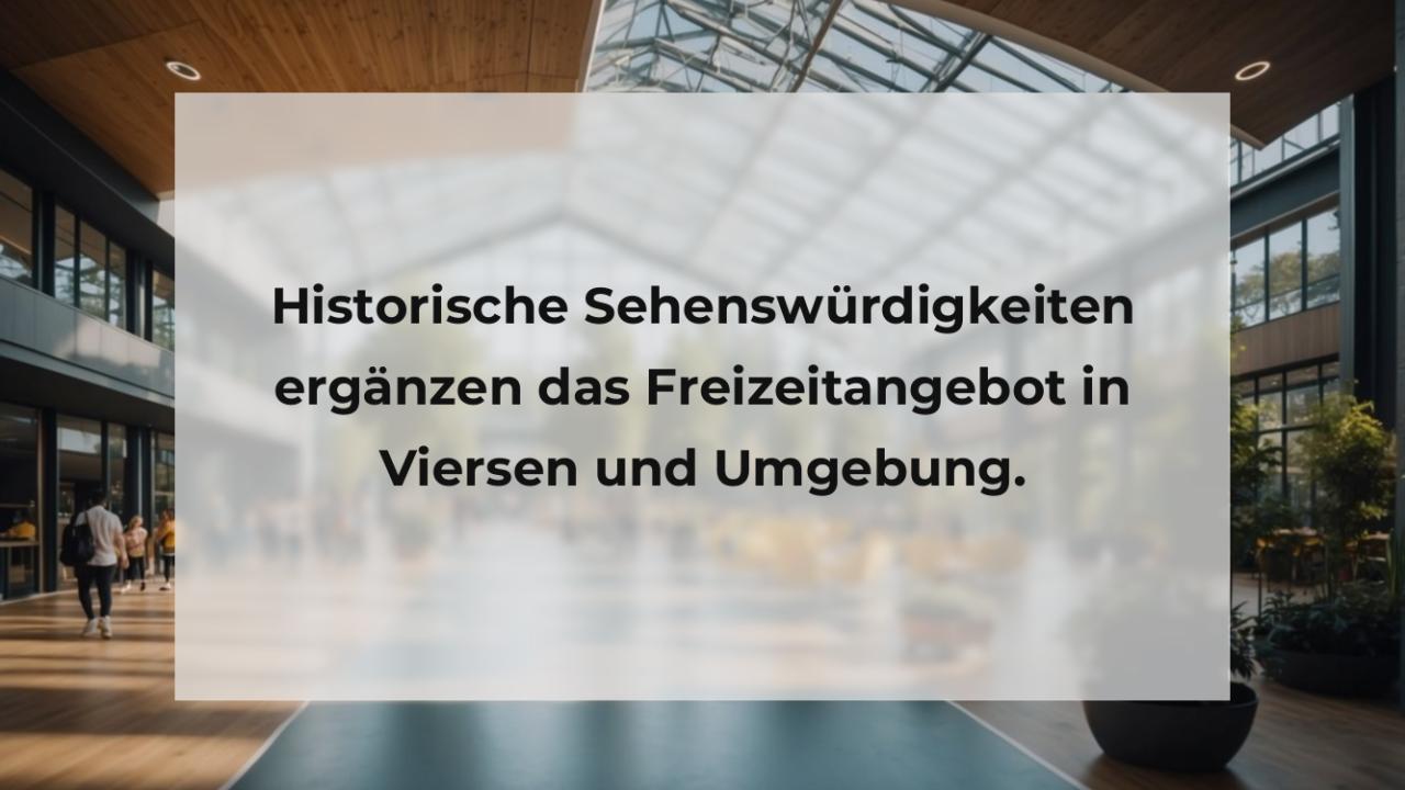 Historische Sehenswürdigkeiten ergänzen das Freizeitangebot in Viersen und Umgebung.