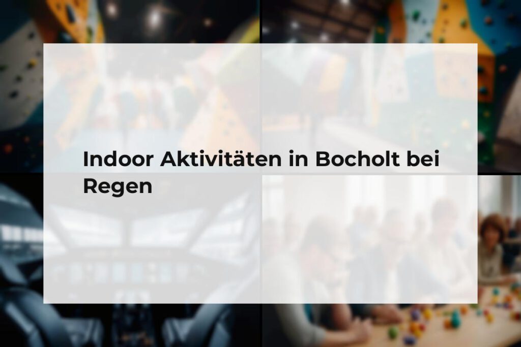 Indoor Aktivitäten Bocholt