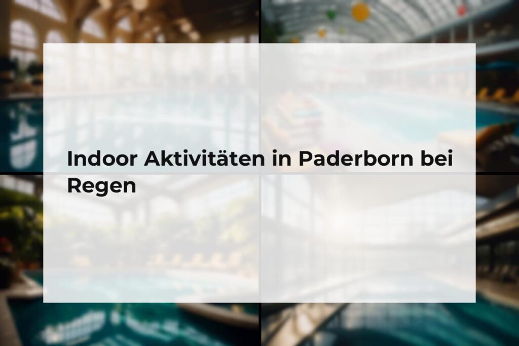 Indoor Aktivitäten Paderborn