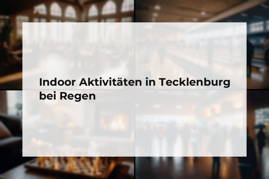 Indoor Aktivitäten Tecklenburg