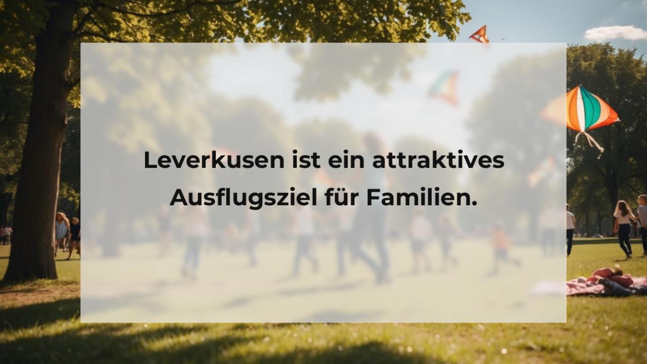 Leverkusen ist ein attraktives Ausflugsziel für Familien.