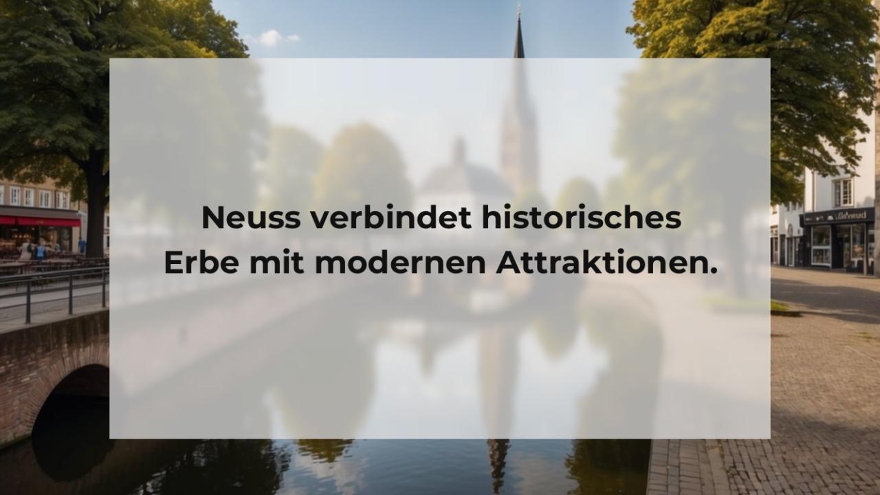 Neuss verbindet historisches Erbe mit modernen Attraktionen.