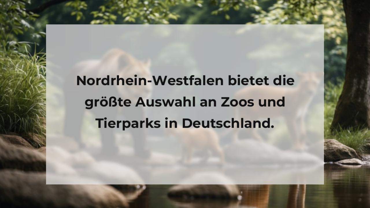 Nordrhein-Westfalen bietet die größte Auswahl an Zoos und Tierparks in Deutschland.