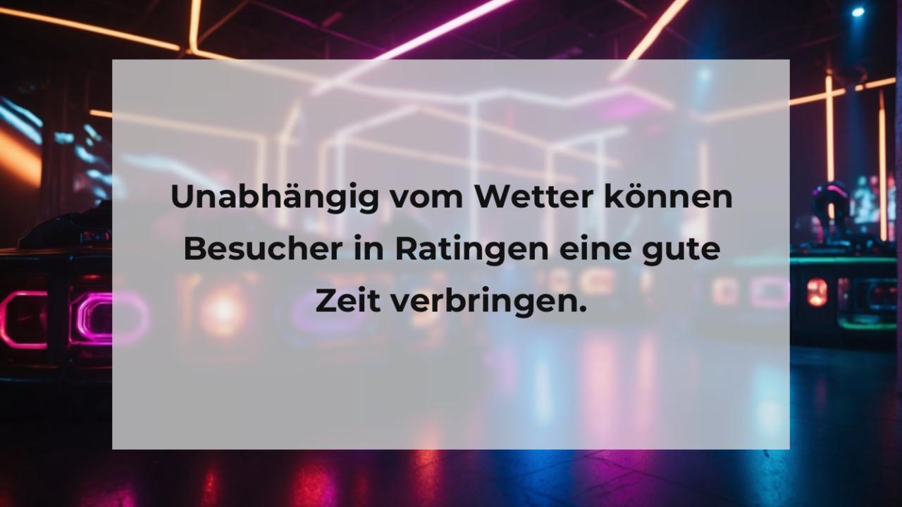 Unabhängig vom Wetter können Besucher in Ratingen eine gute Zeit verbringen.