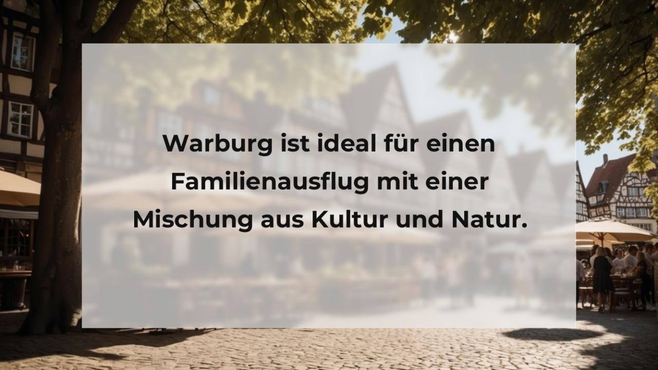 Warburg ist ideal für einen Familienausflug mit einer Mischung aus Kultur und Natur.