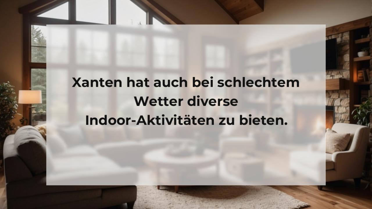 Xanten hat auch bei schlechtem Wetter diverse Indoor-Aktivitäten zu bieten.